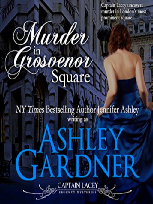 Title details for Murder in Grosvenor Square by Ashley Gardner - Available